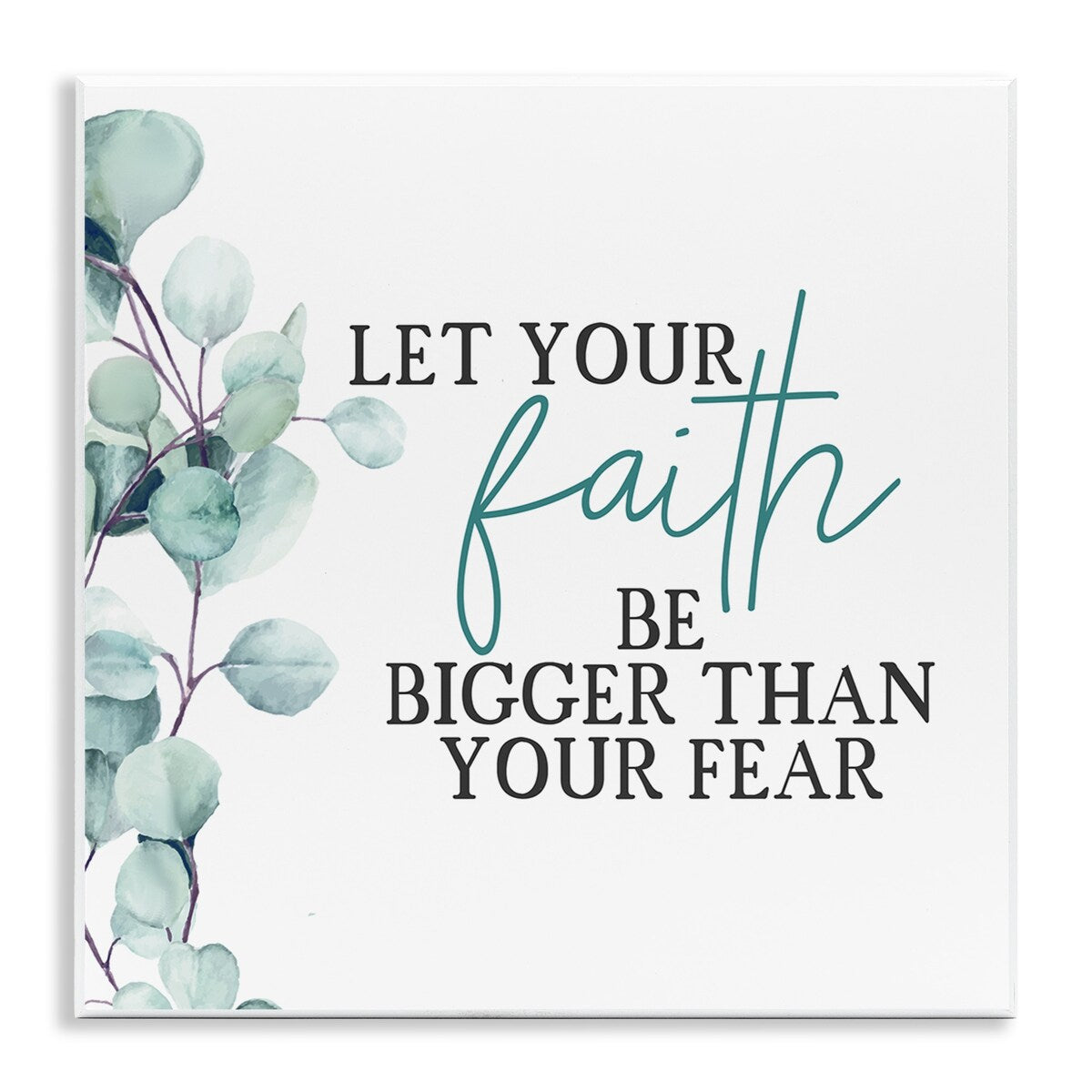 Stupell Faith Bigger Than Fear Spiritual Quote Plant Greenery Wood Wall Art,12x12 - White