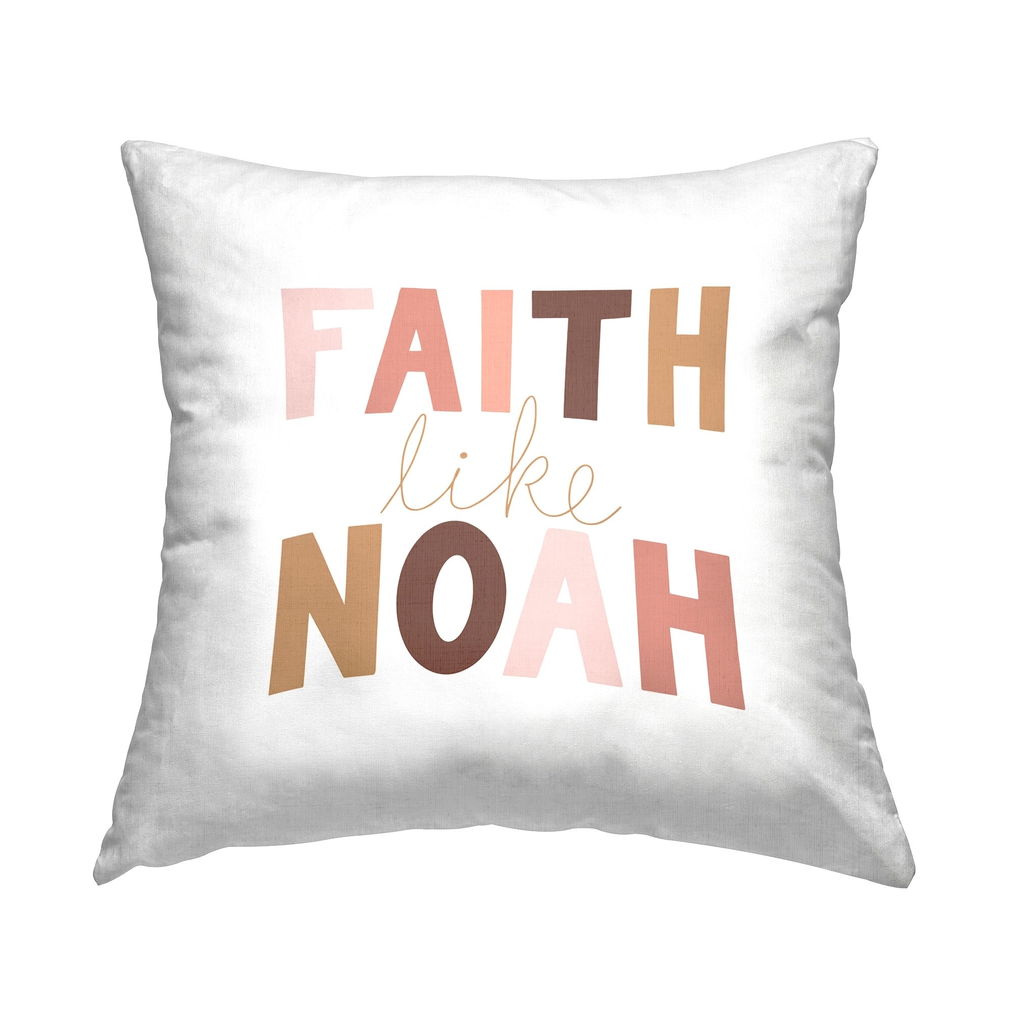 Stupell Faith Like Noah Girl's Decorative Printed Throw Pillow Design by Tara Moss